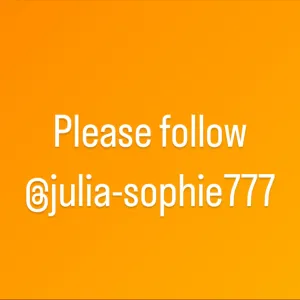 Please follow @julia-sophie777 Onlyfans