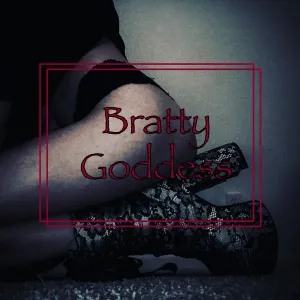 Bratty Goddess Onlyfans